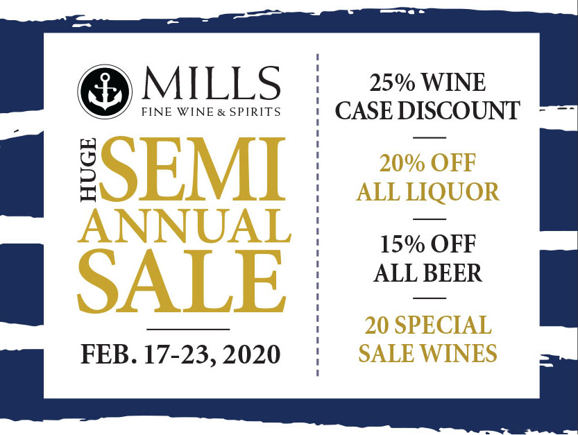 Mills Huge SemiAnnual Sale @ Mills Fine Wine & Spirits